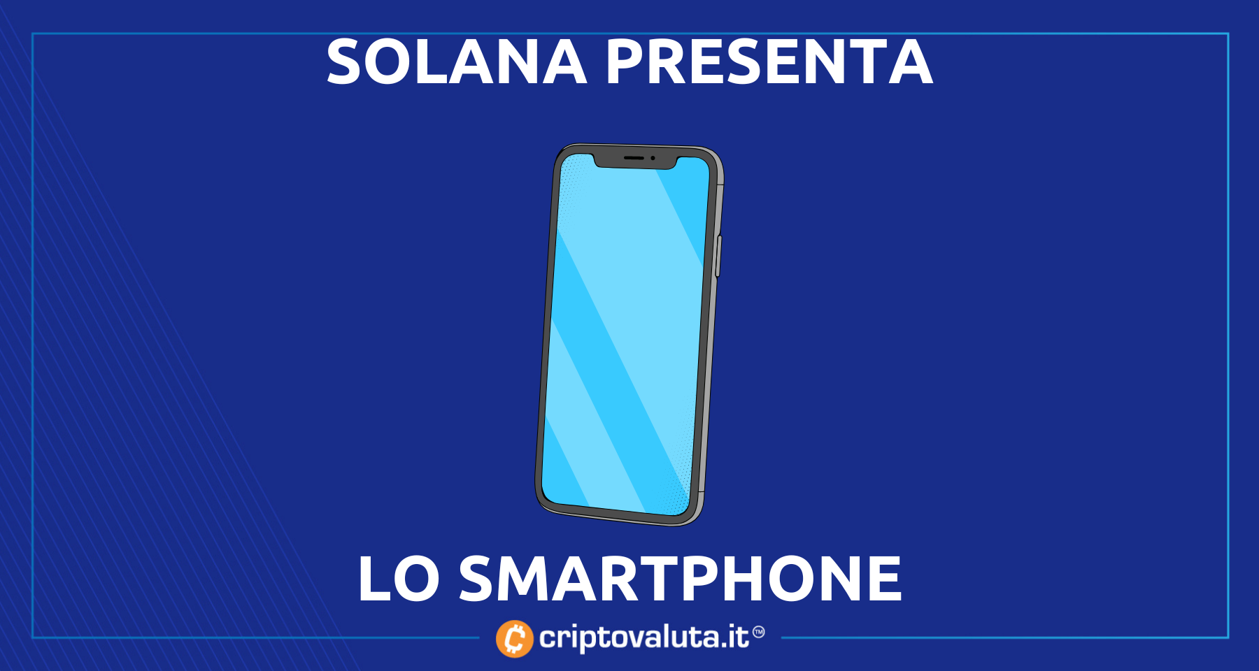Solana lancia uno smartphone | Si chiama Saga e fa volare $SOL