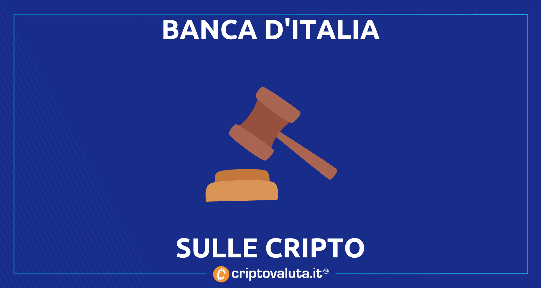 Banca d'Italia pubblica documento su Cripto | I punti salienti