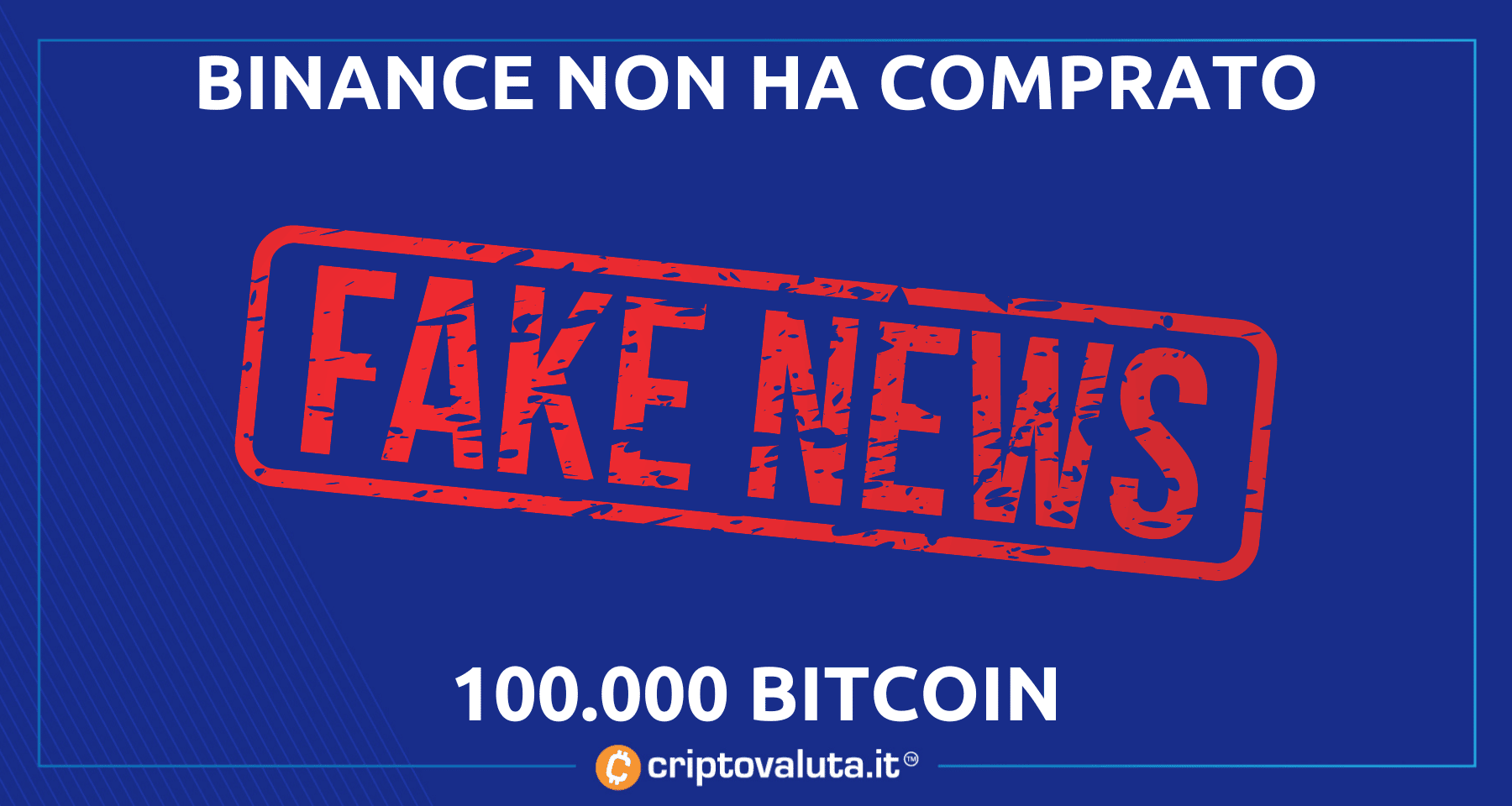 Binance non ha comprato Bitcoin | La fake news è però una buona notizia