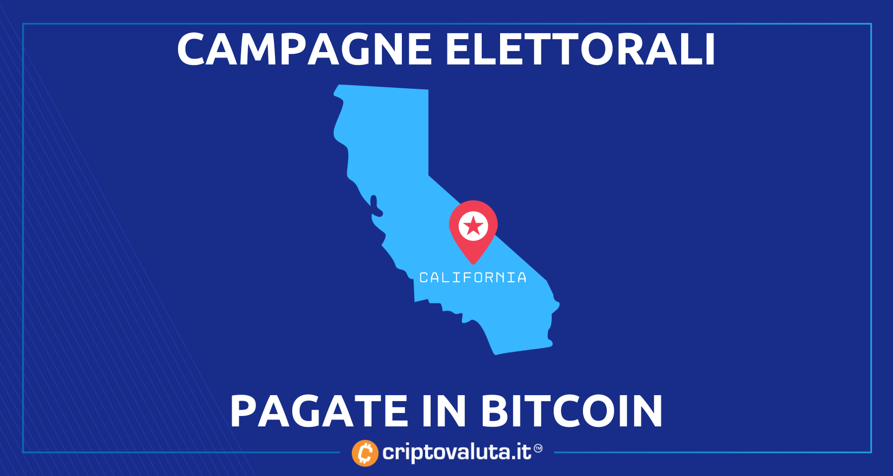 Bitcoin e crypto per campagna elettorale! | È il turno della California