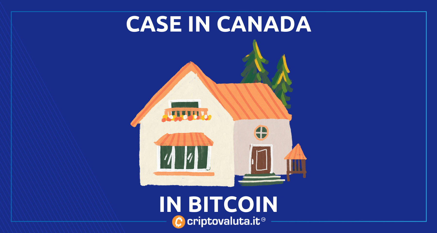 Bitcoin e Ethereum per comprare una casa? | È possibile in Canada!