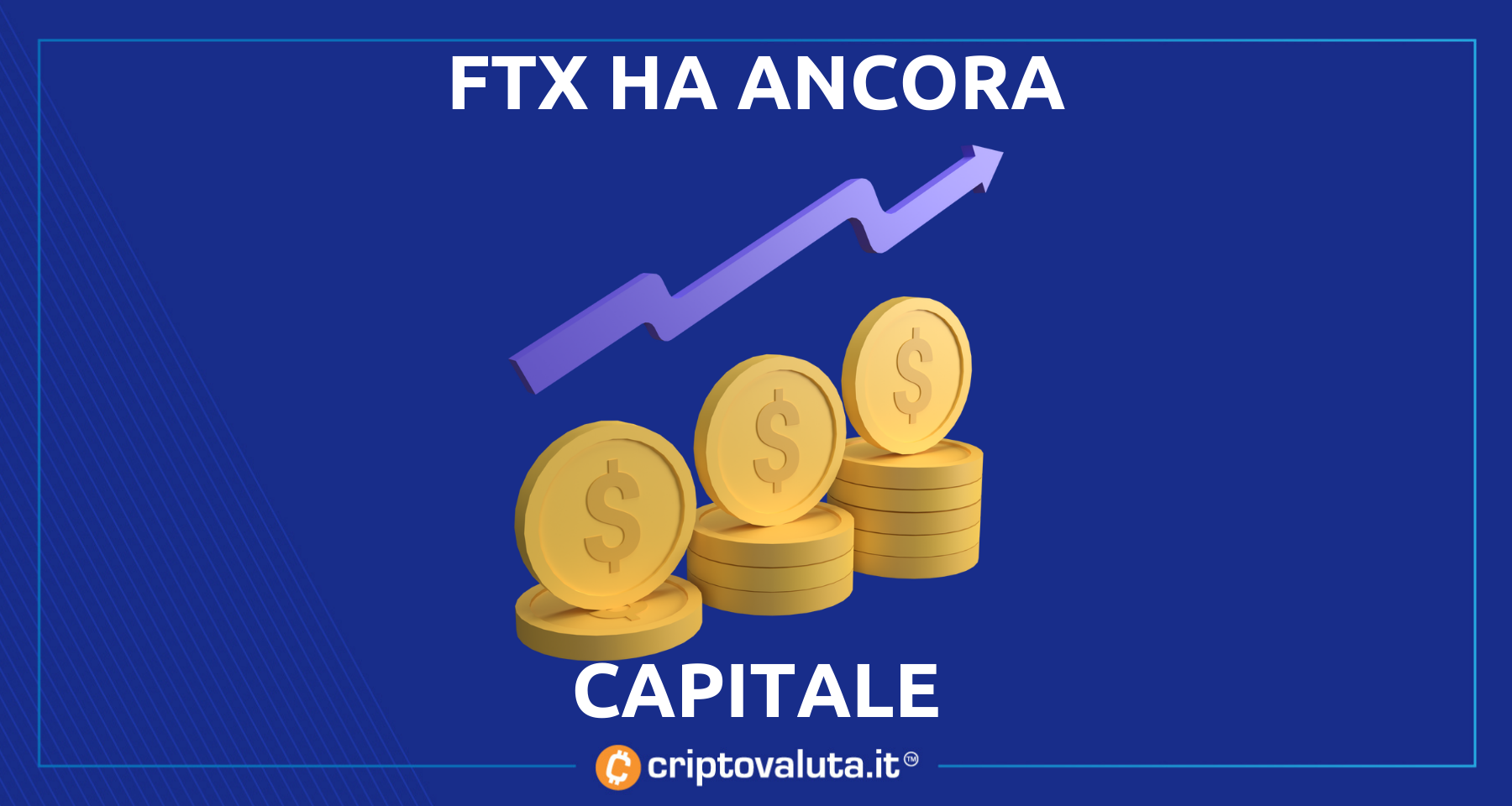 FTX: miliardi da investire in salvataggi! | Salverà il crypto - contagio?