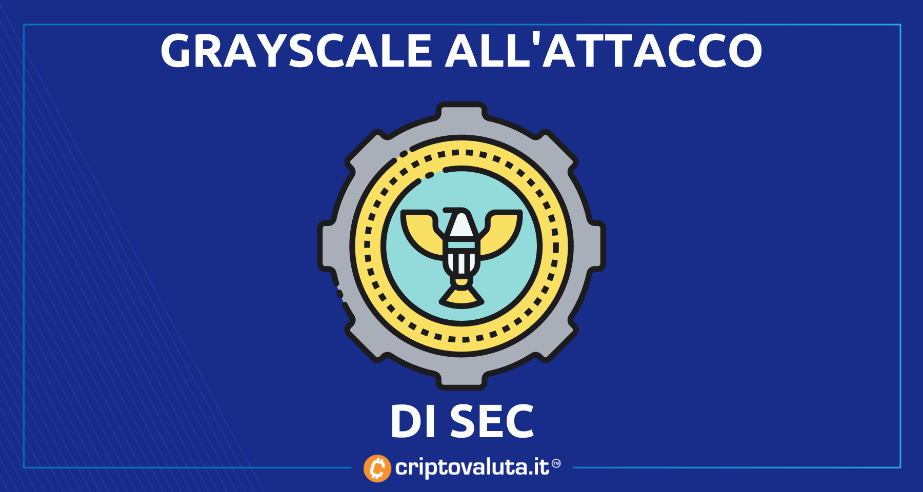 Bitcoin: duro attacco di Grayscale a SEC! | Frasi che anticipano il processo...