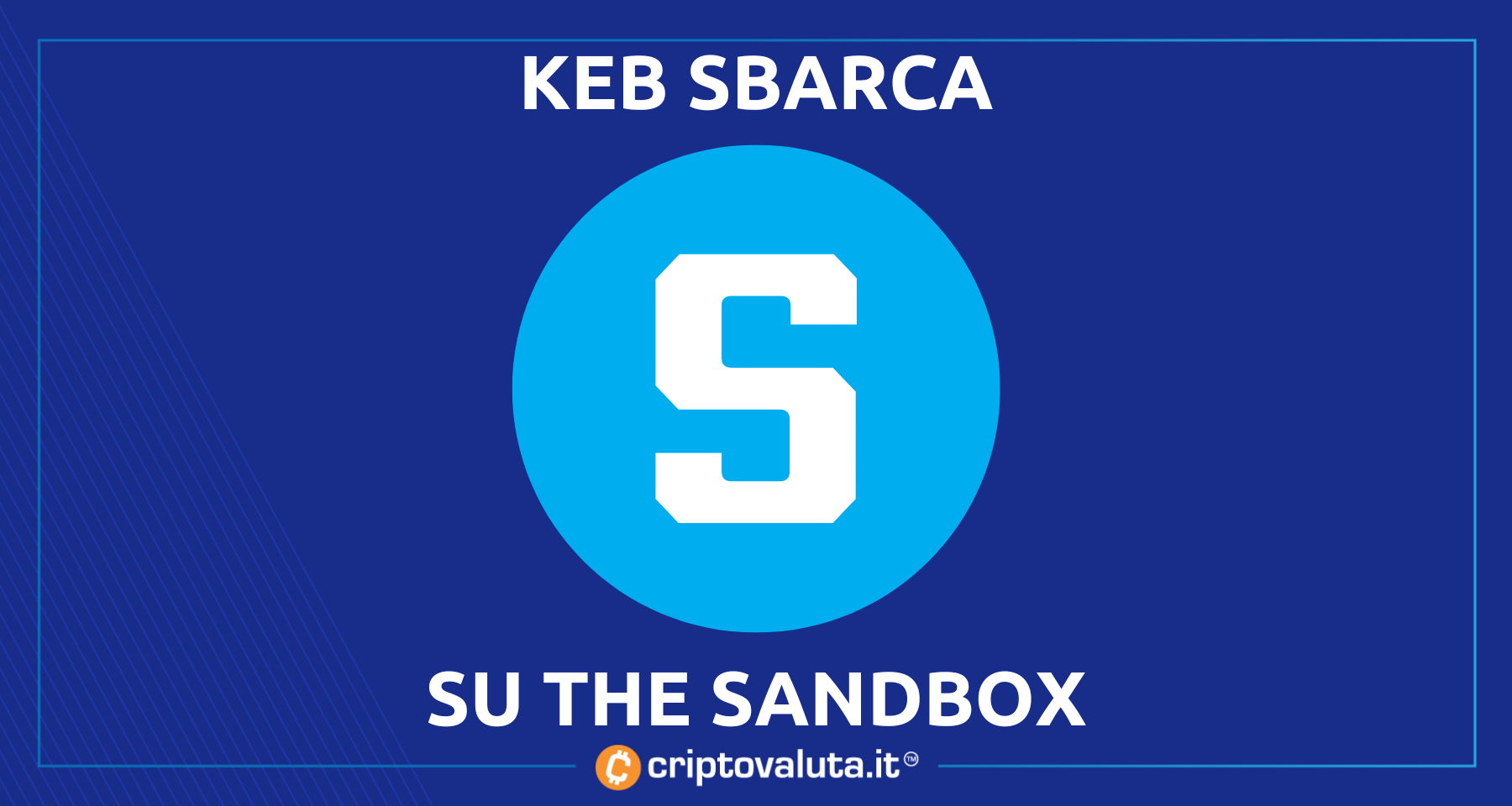 KEB Bank arriva su The Sandbox! | Un’altra banca nel metaverse