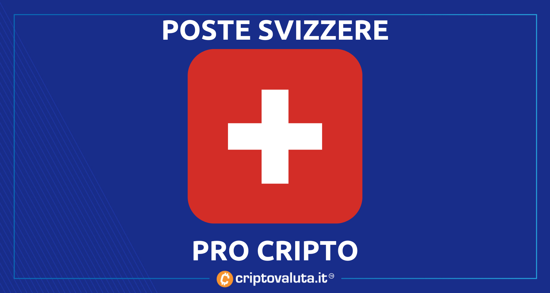 Poste Svizzere: arrivano Bitcoin e criptovalute! | Piano per 2024 - E in  Italia?