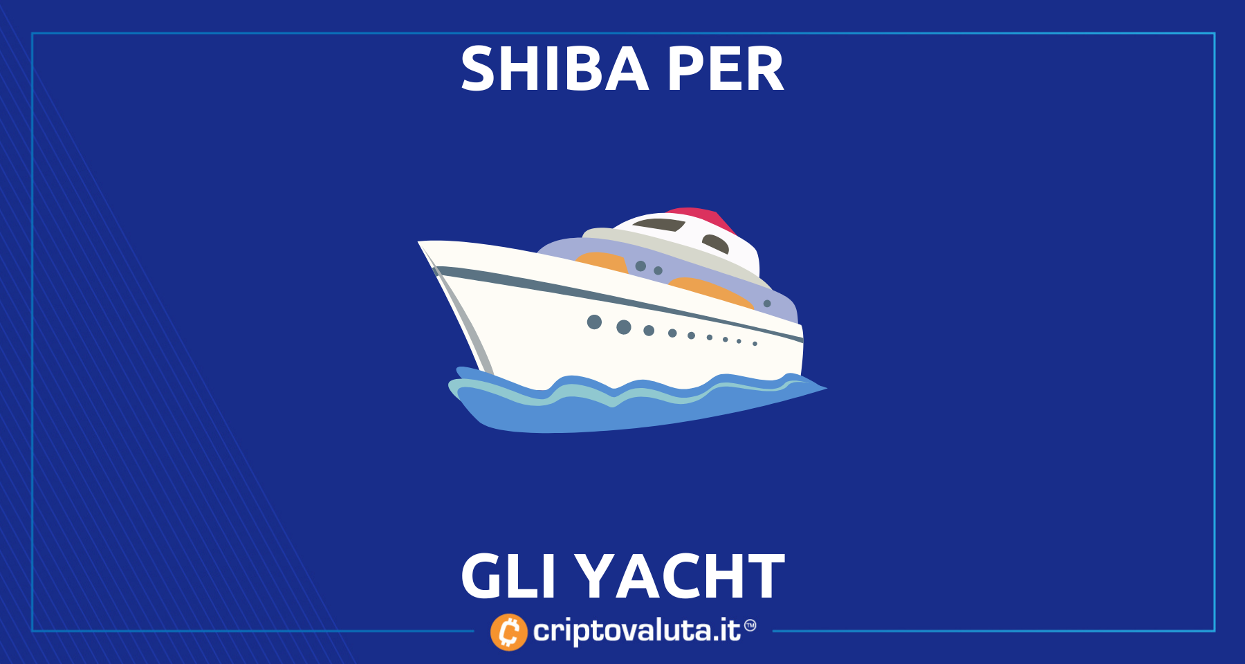 Shiba Inu Coin per comprare uno yacht! | Da oggi è possibile a Montecarlo