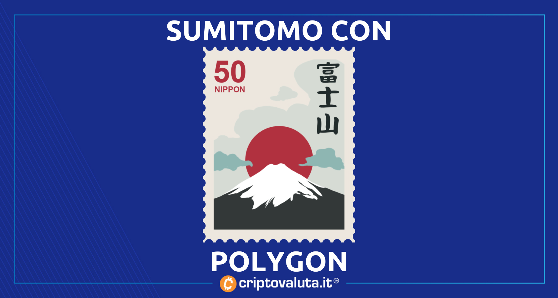 Sumitomo Bank con Polygon per NFT e WEB3 | Svolta per la banca giapponese - Bullish $Matic