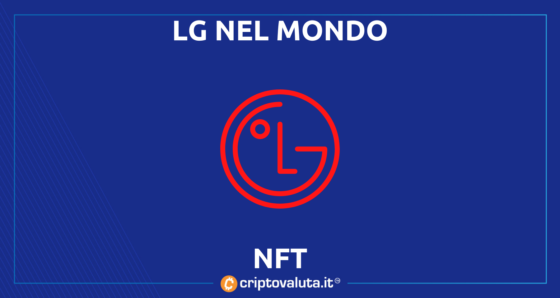 TV LG nel Web3! | Il gruppo lancia il suo software NFT