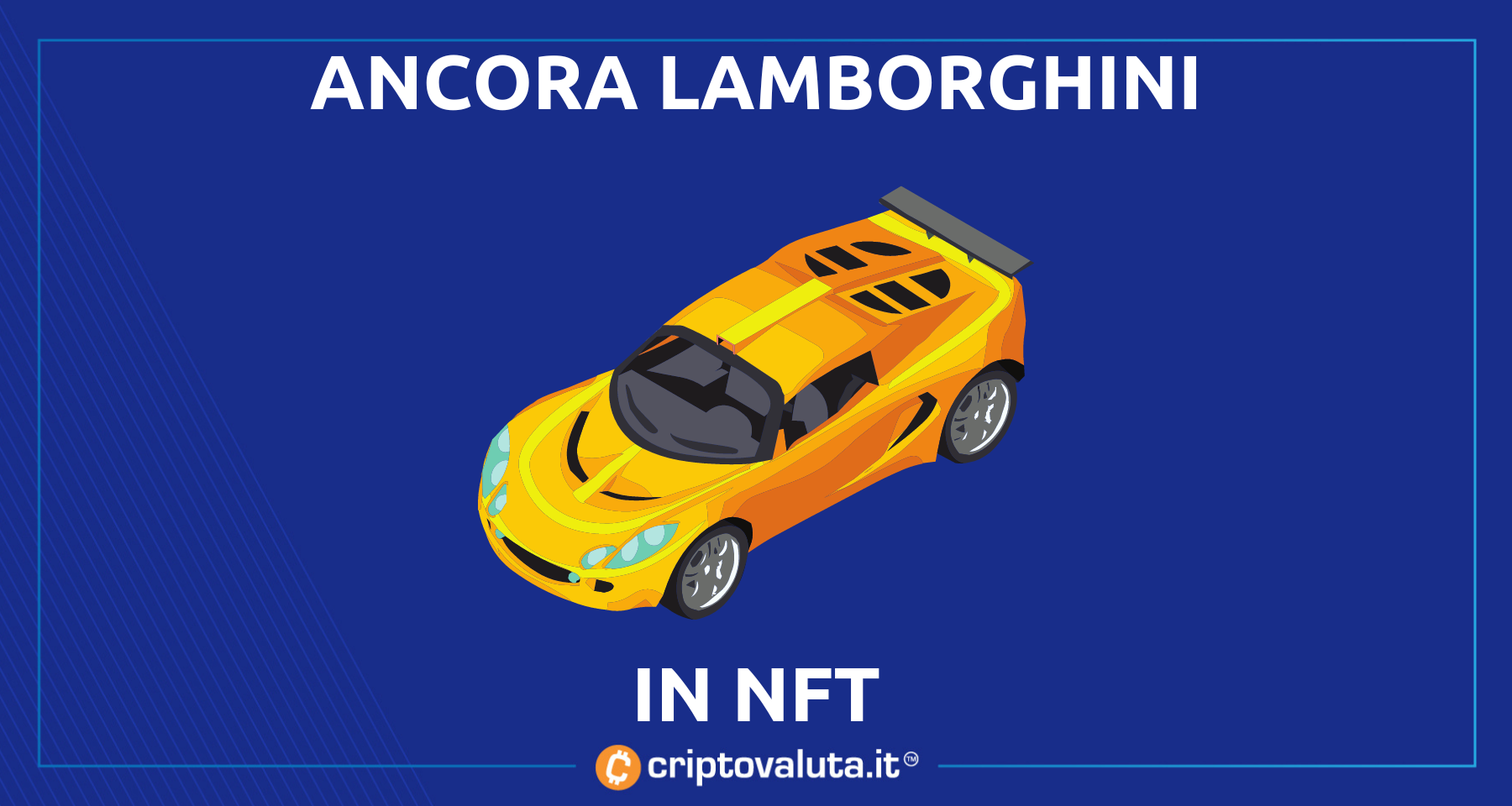 Lamborghini ancora nel mondo NFT | Ecco l'ultimo progetto della supercar