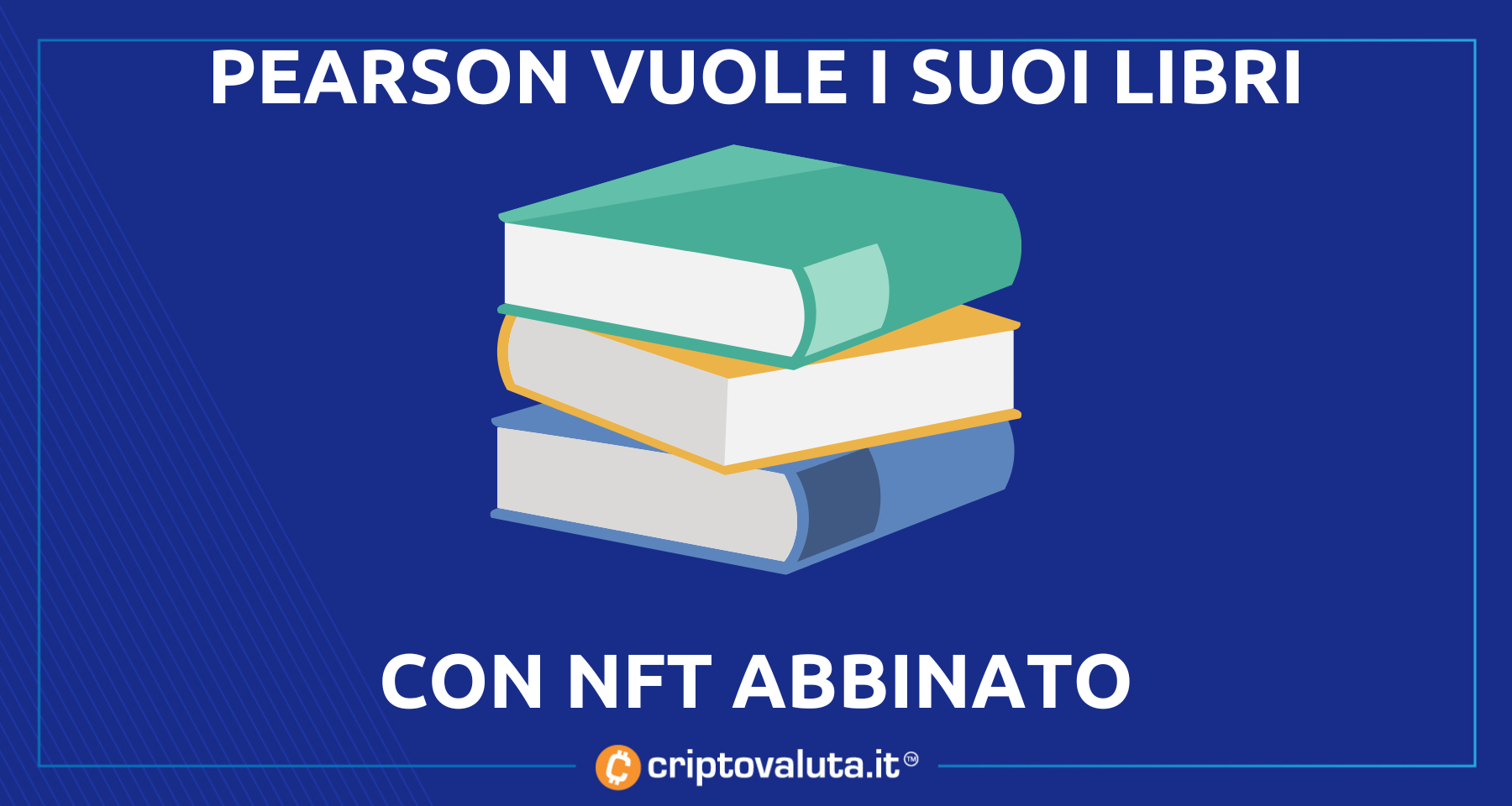 Pearson vuole sfruttare i NFT | ... perchè vuole guadagnare di più!