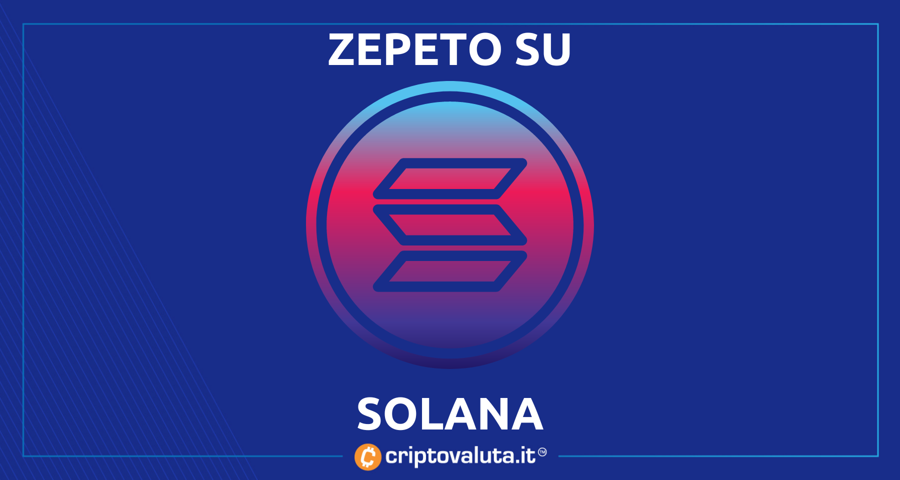 Zepeto sbarca su Solana | Notizia bullish per $SOL e per il gaming