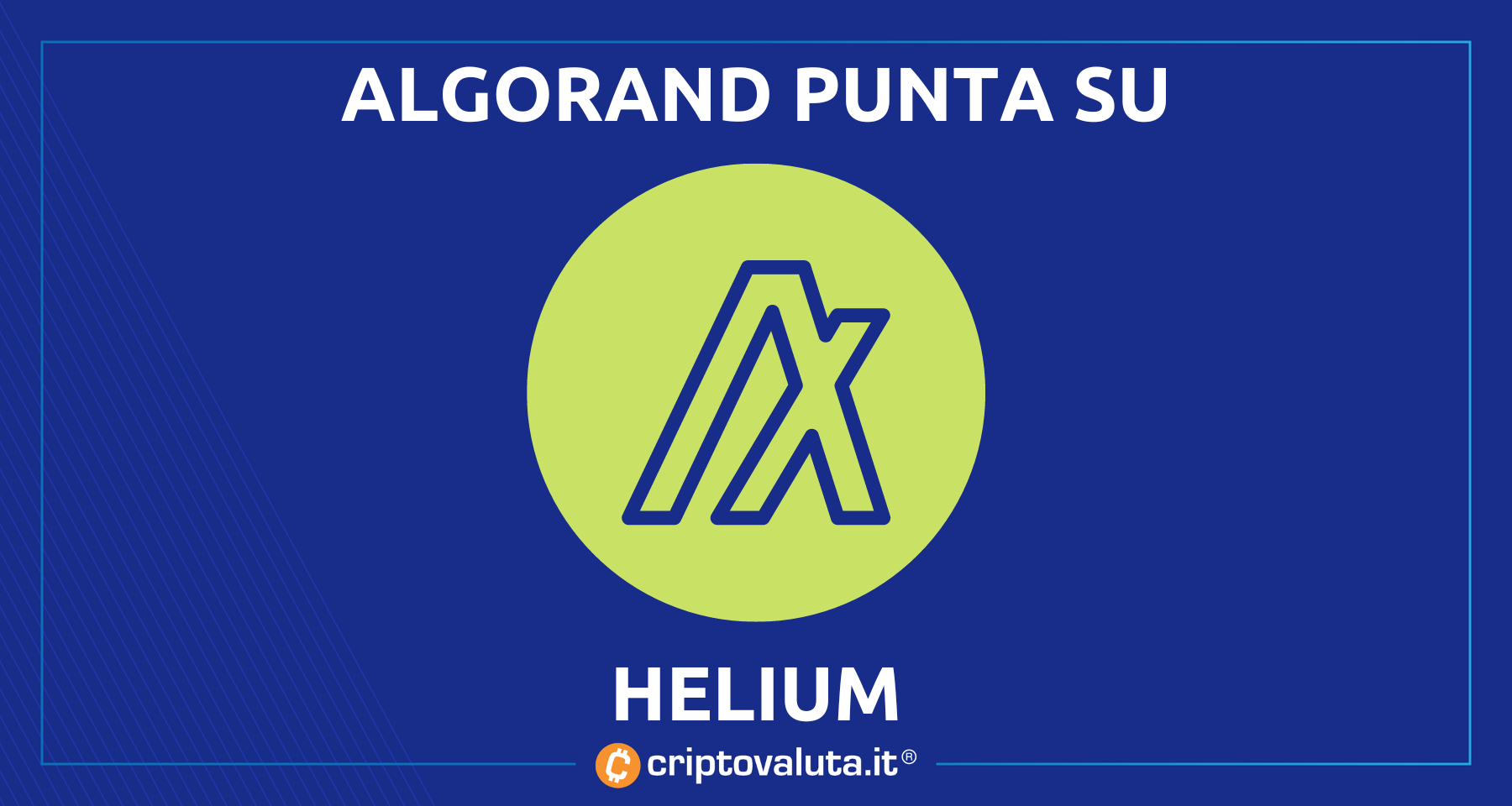 Algorand vuole Helium sul suo network | Parte la guerra a Solana