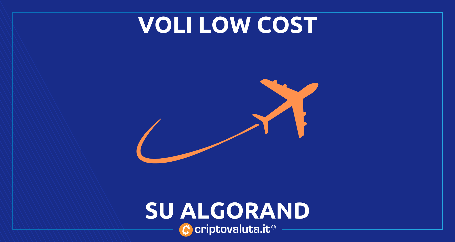 Algorand: Voli lowcost in blockchain! | Il caso dell'argentina Flybondi
