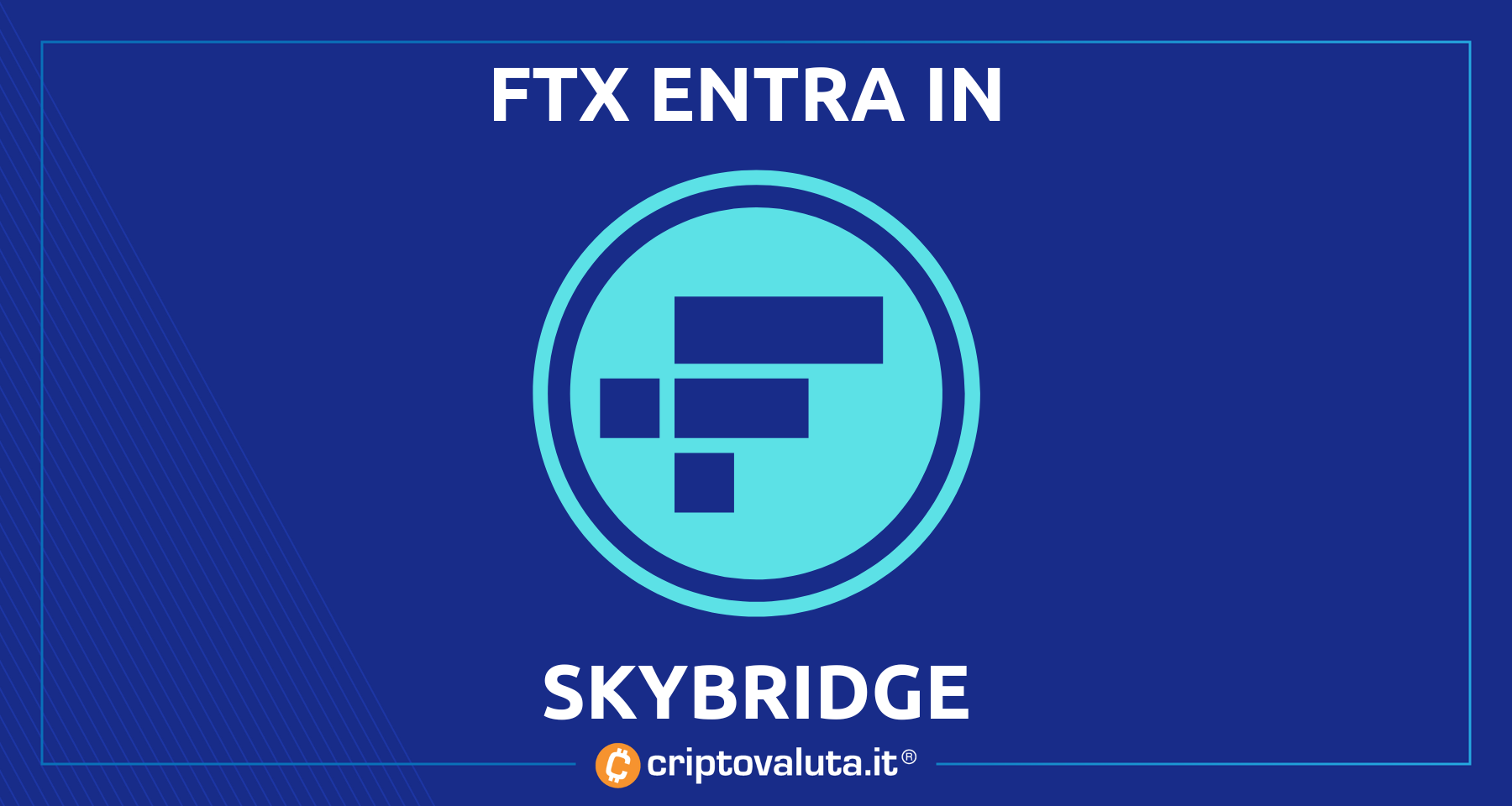 FTX entra in SkyBridge di Anthony Scaramucci | Acquisite il 30% delle quote