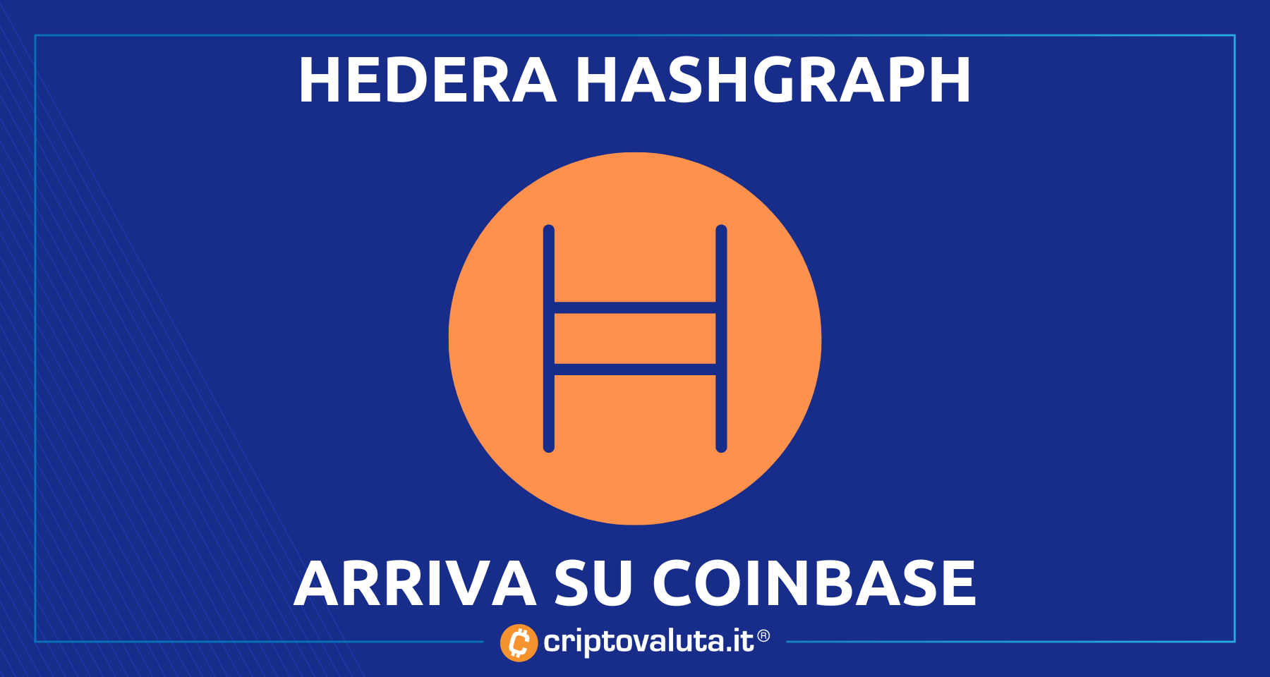 Hedera Hashgraph sbarca su Coinbase | Boom rialzista per il token $HBAR
