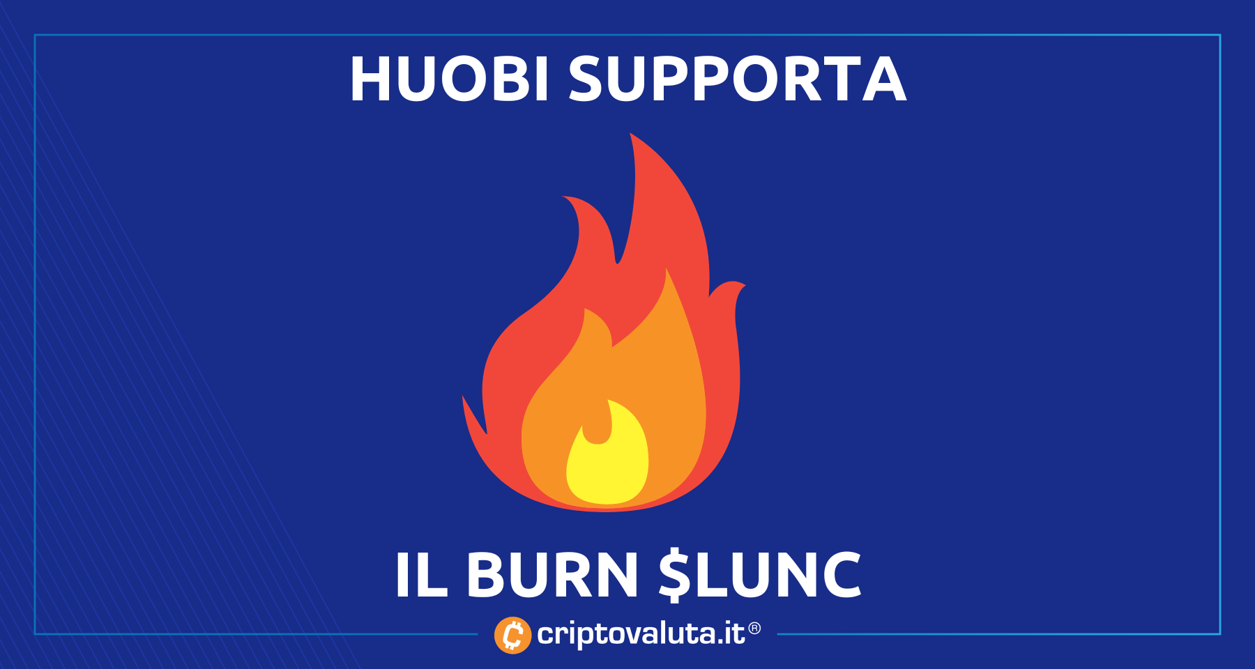 LUNC: Anche Huobi support il burn! | Luna Classic ha un altro alleato