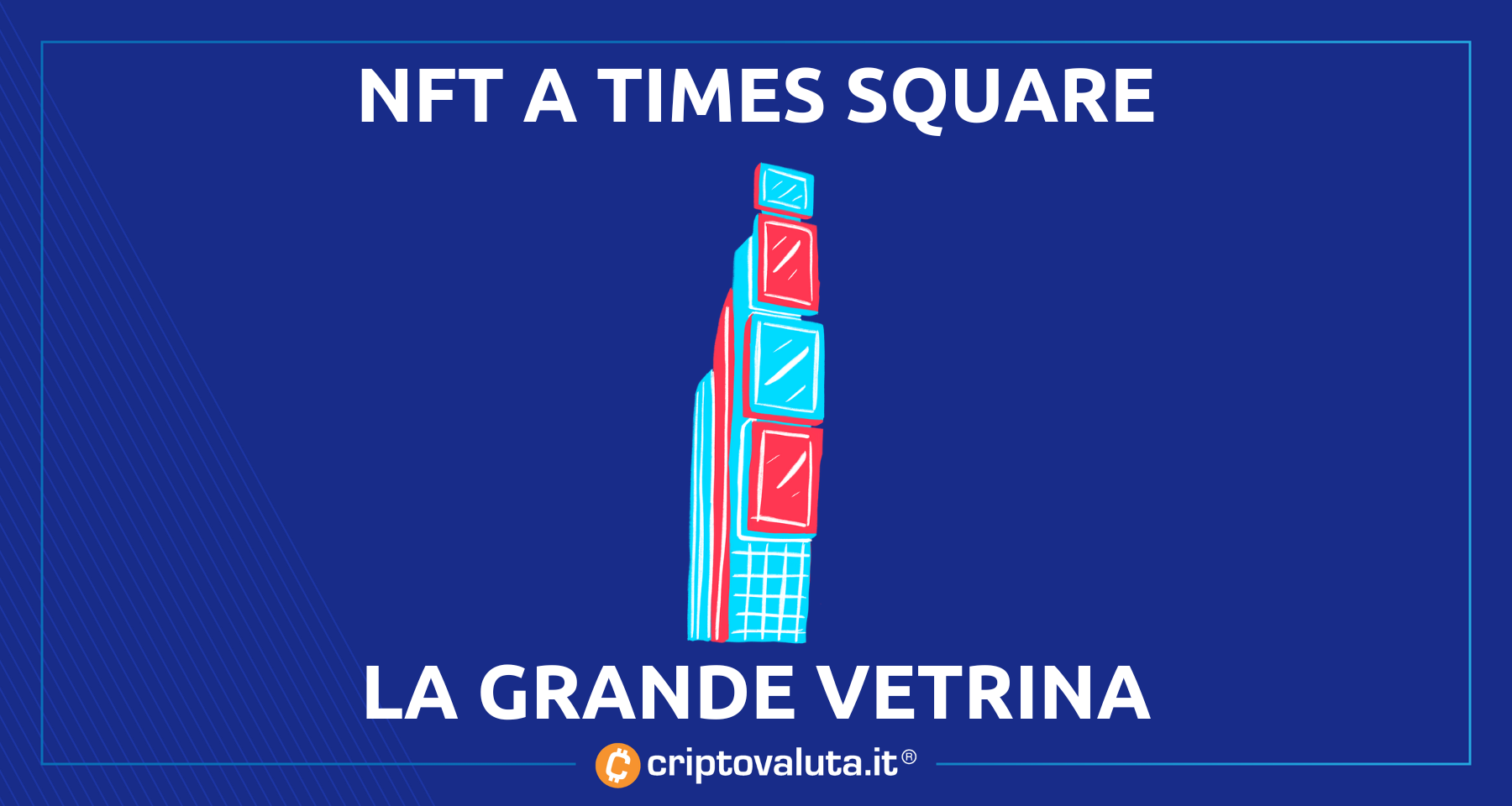 I NFT sbarcano a Times Square! | L'iniziativa per i token non fungibili nella...