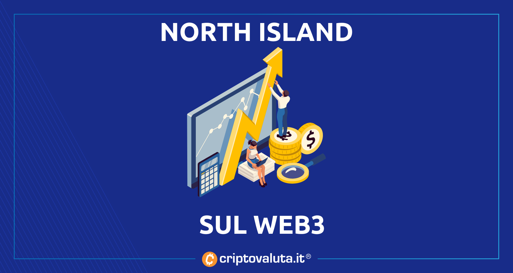 North Island investe 125 milioni nel Web3 | I dettagli dell’operazione