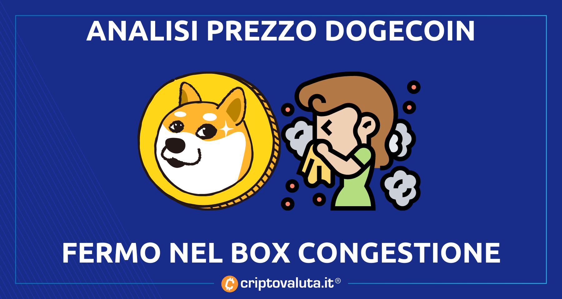 Analisi prezzo Dogecoin | DOGE ancora nel box di congestione