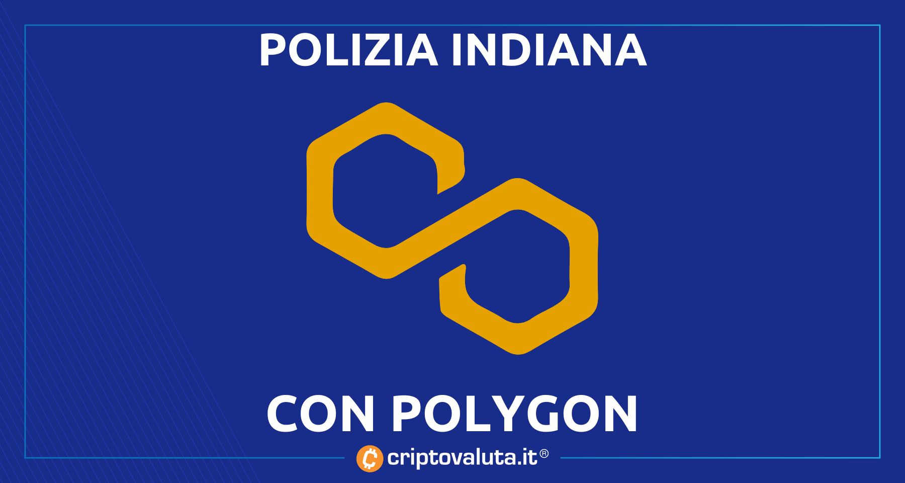 Polygon usato dalla Polizia indiana! | Le denunce girano su blockchain