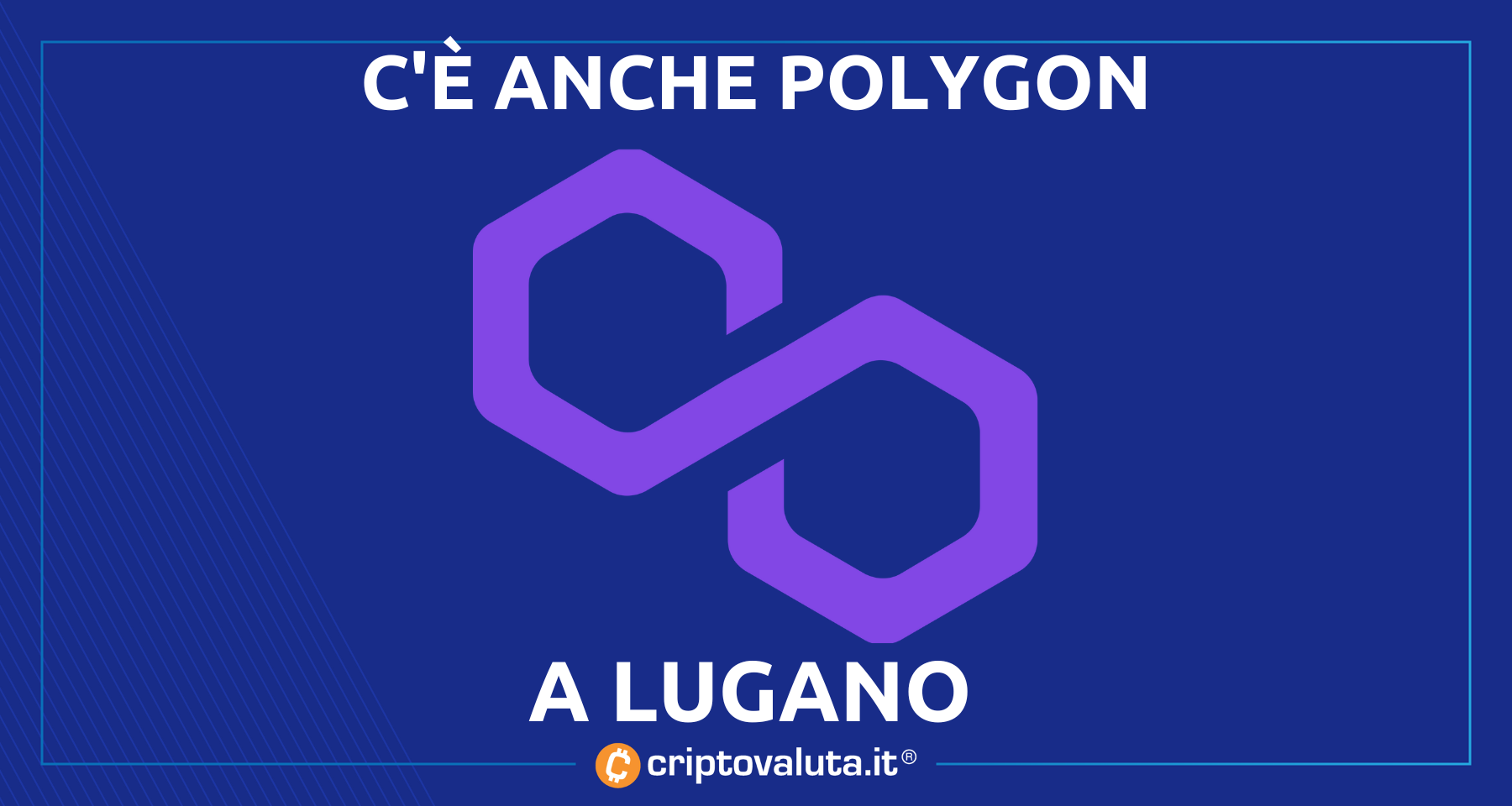 +ESCLUSIVA+ Polygon MATIC nell’Hub Bitcoin di Lugano! Intervista