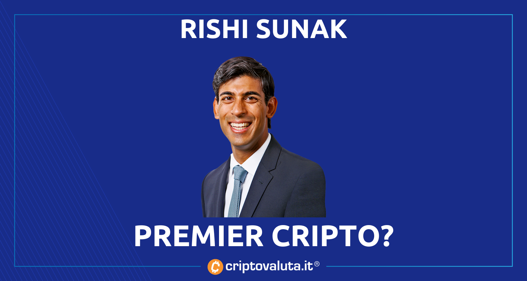 Bitcoin: Rishi Sunak a Downing Street | È il primo Premier crypto?
