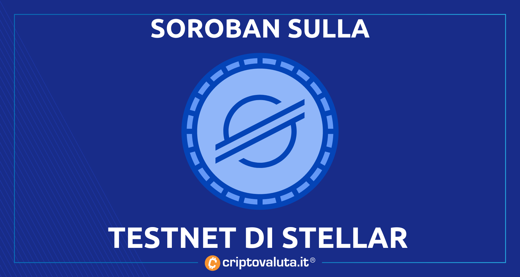 Prima introduzione a Soroban | Piattaforma smart della crypto Stellar