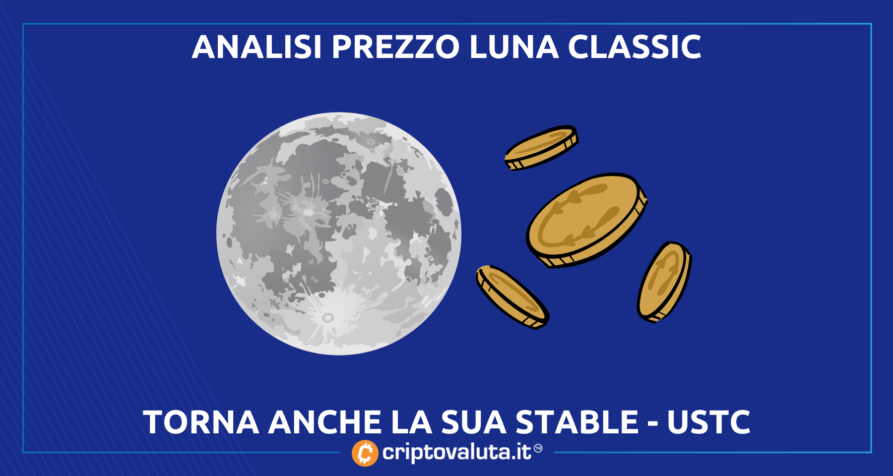 Luna Classic: prezzo stabile | Torna la stablecoin $USTC di LUNC
