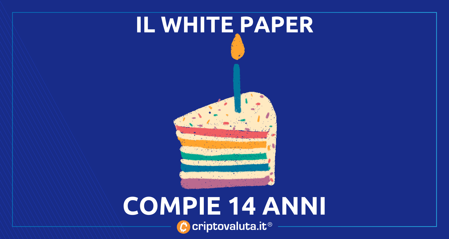 Bitcoin: Il white paper compie 14 anni | Tutto ebbe inizio il…