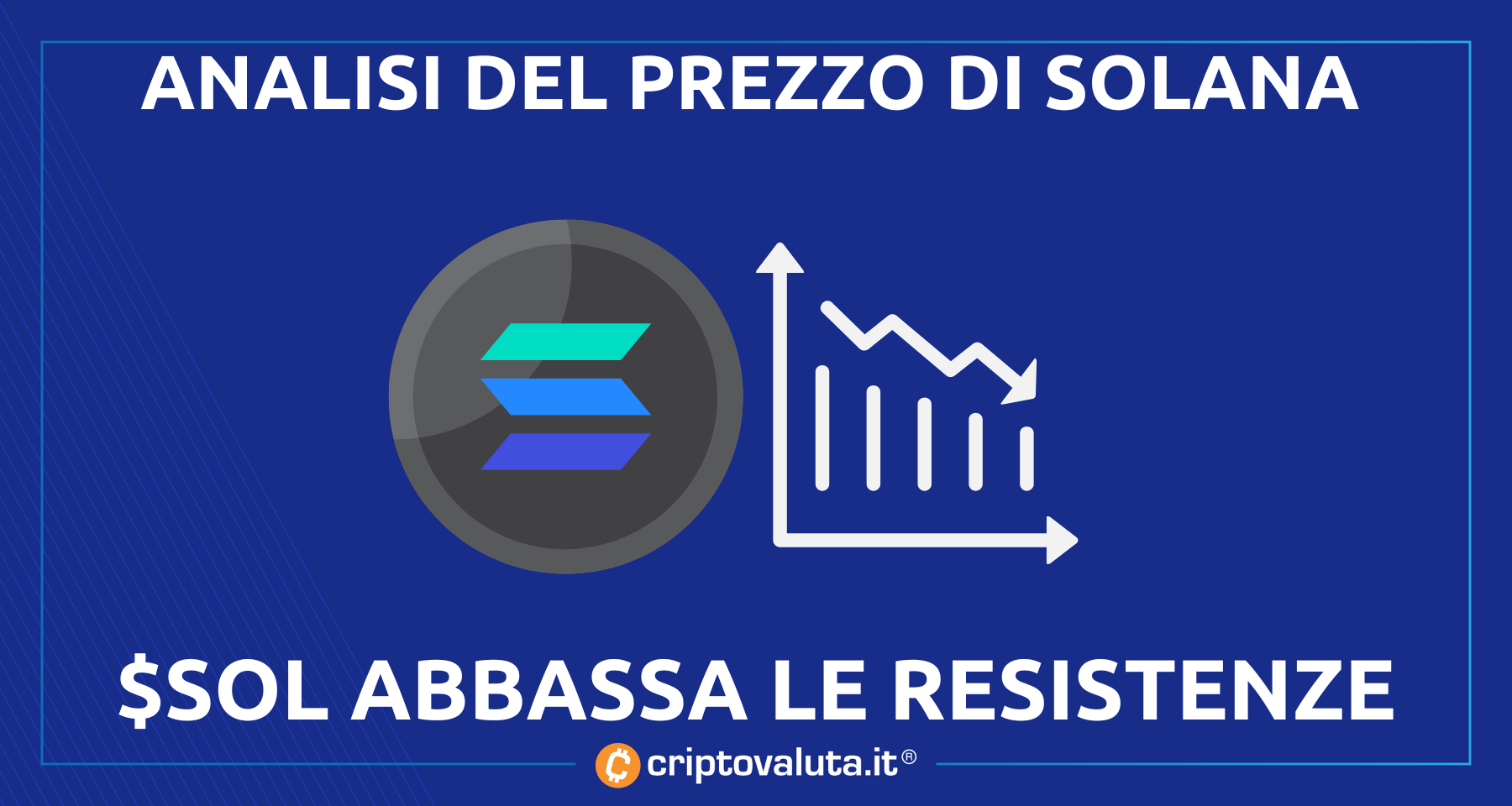 Analisi prezzo Solana | SOL abbassa le resistenze
