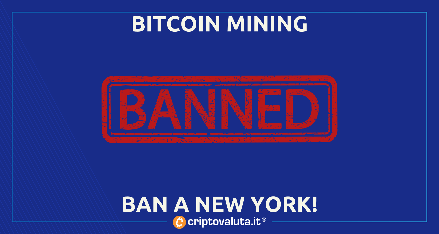 Bitcoin mining: BAN di NEW YORK! | Ma non allarmiamoci…