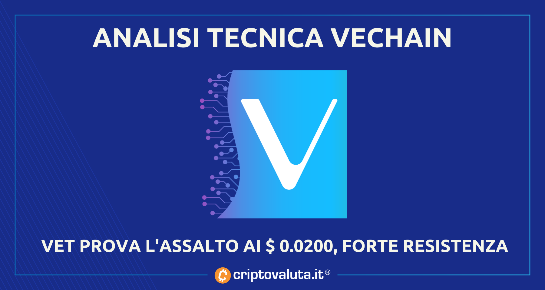Analisi VeChain | Prove di inversione dei prezzi, resistenza 0.02$