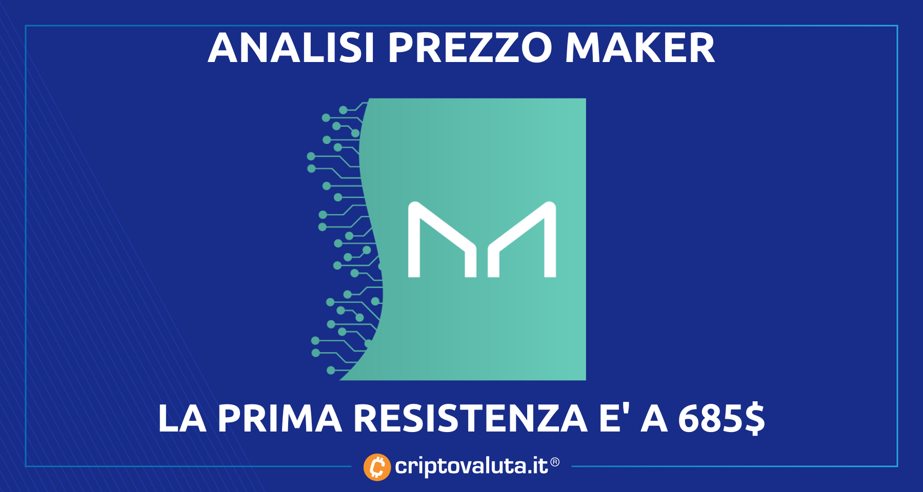 Prezzo Maker:  sempre vicino ai minimi | MKR prima resistenza a 685$