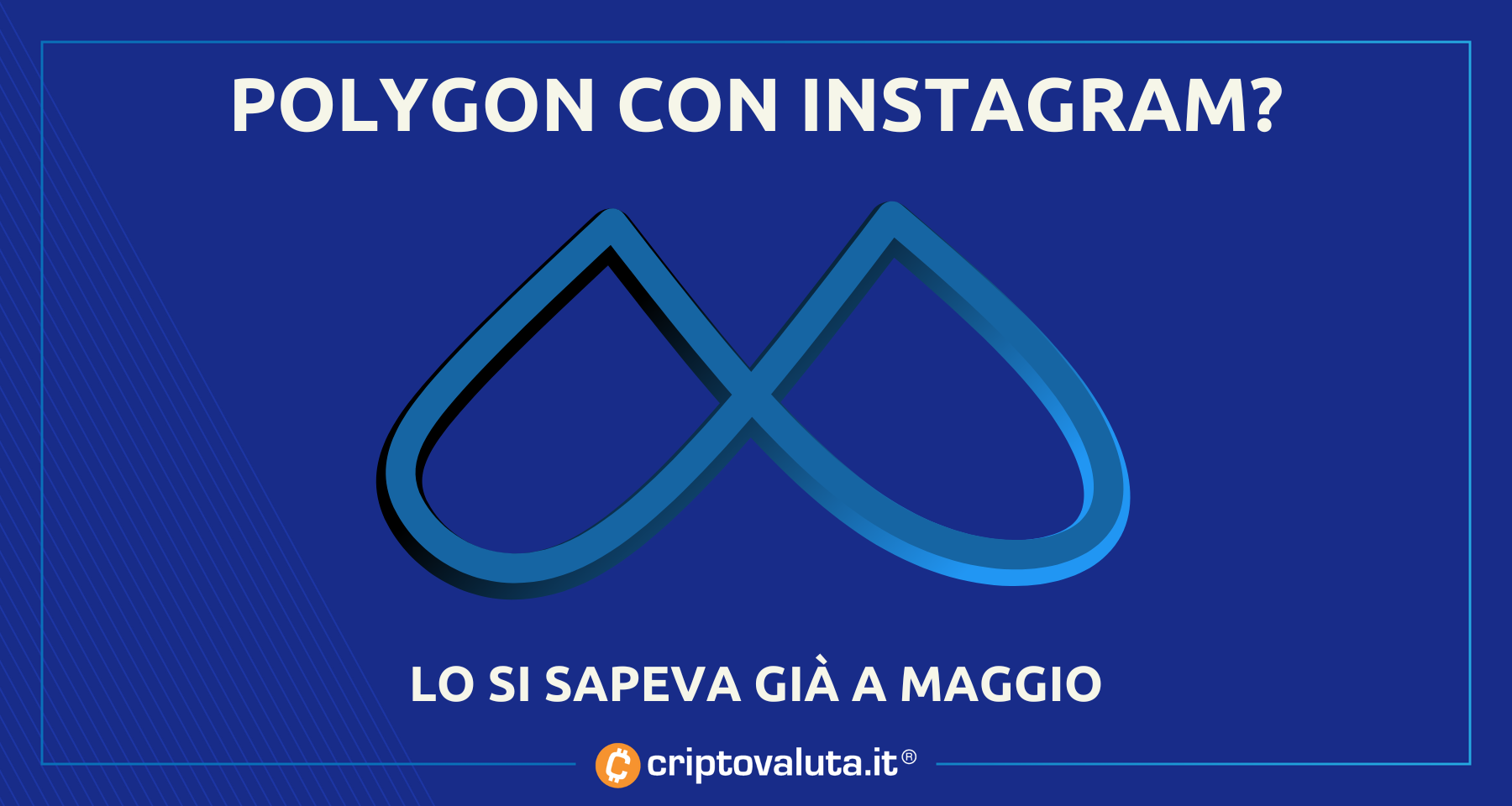 Polygon per creare NFT su Instagram? | La news è in realtà un’altra!