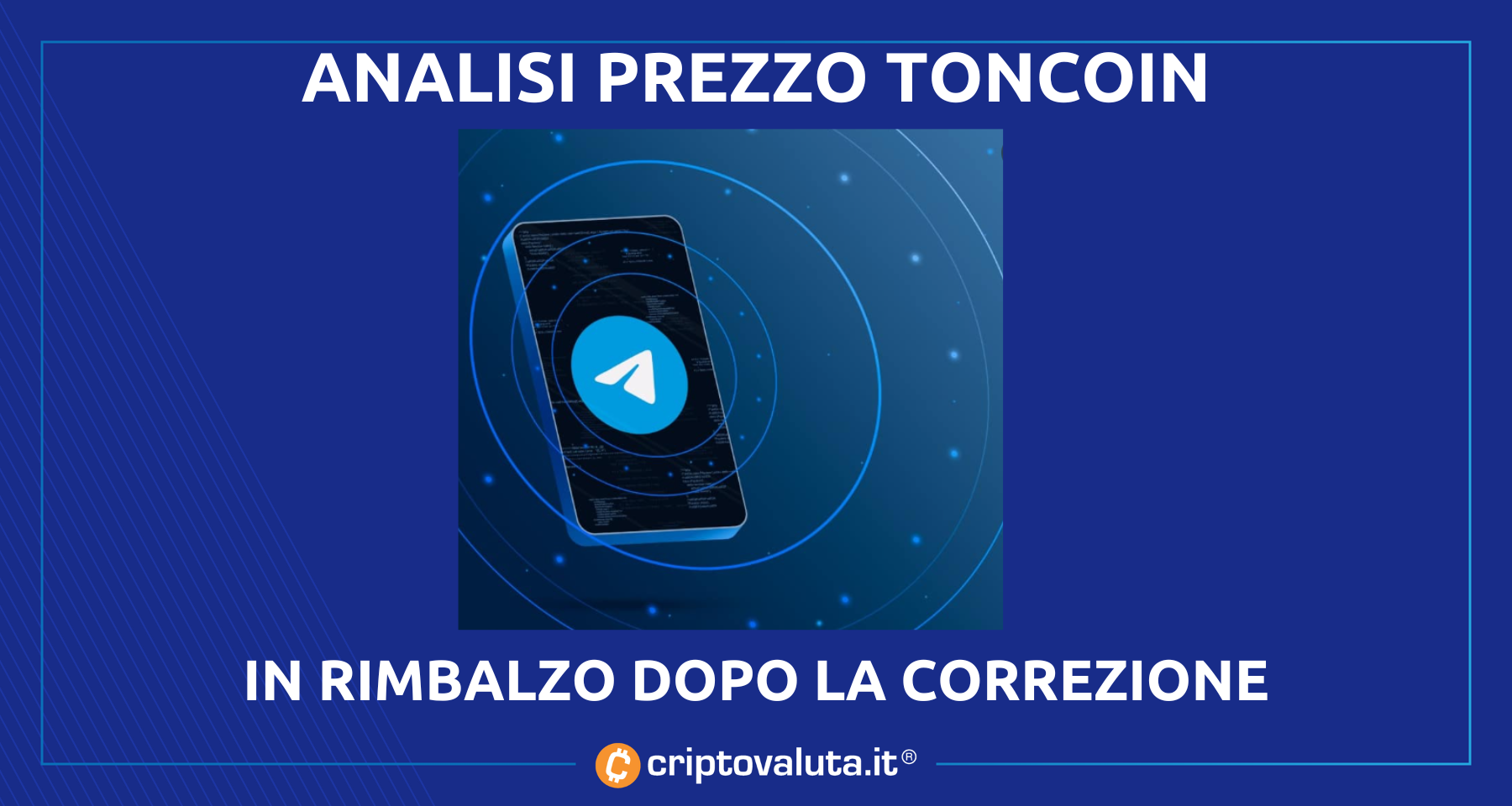 Previsioni Toncoin: in rimbalzo punta verso 1,93$