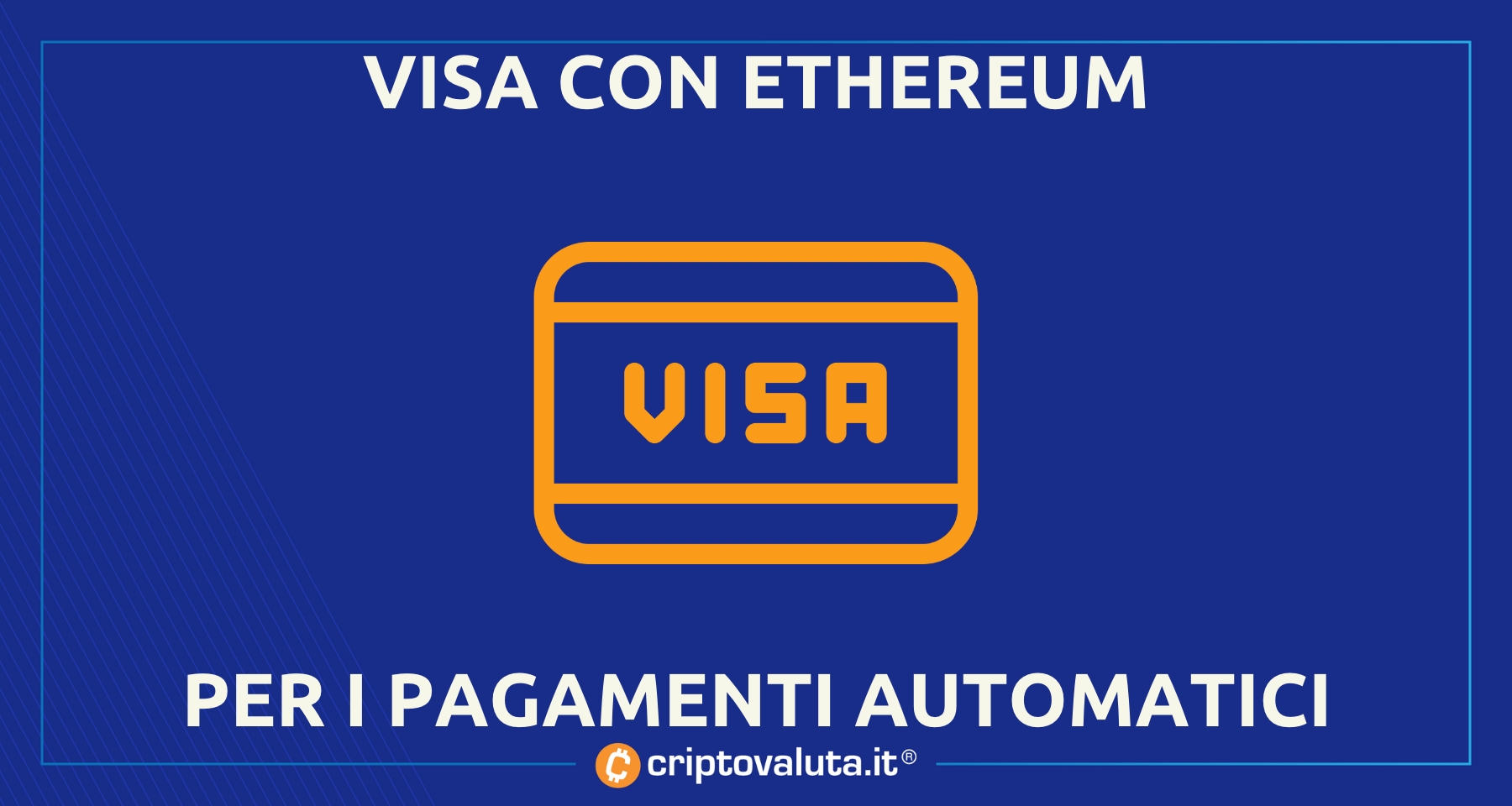 Ethereum per i pagamenti automatici | L'idea di VISA!