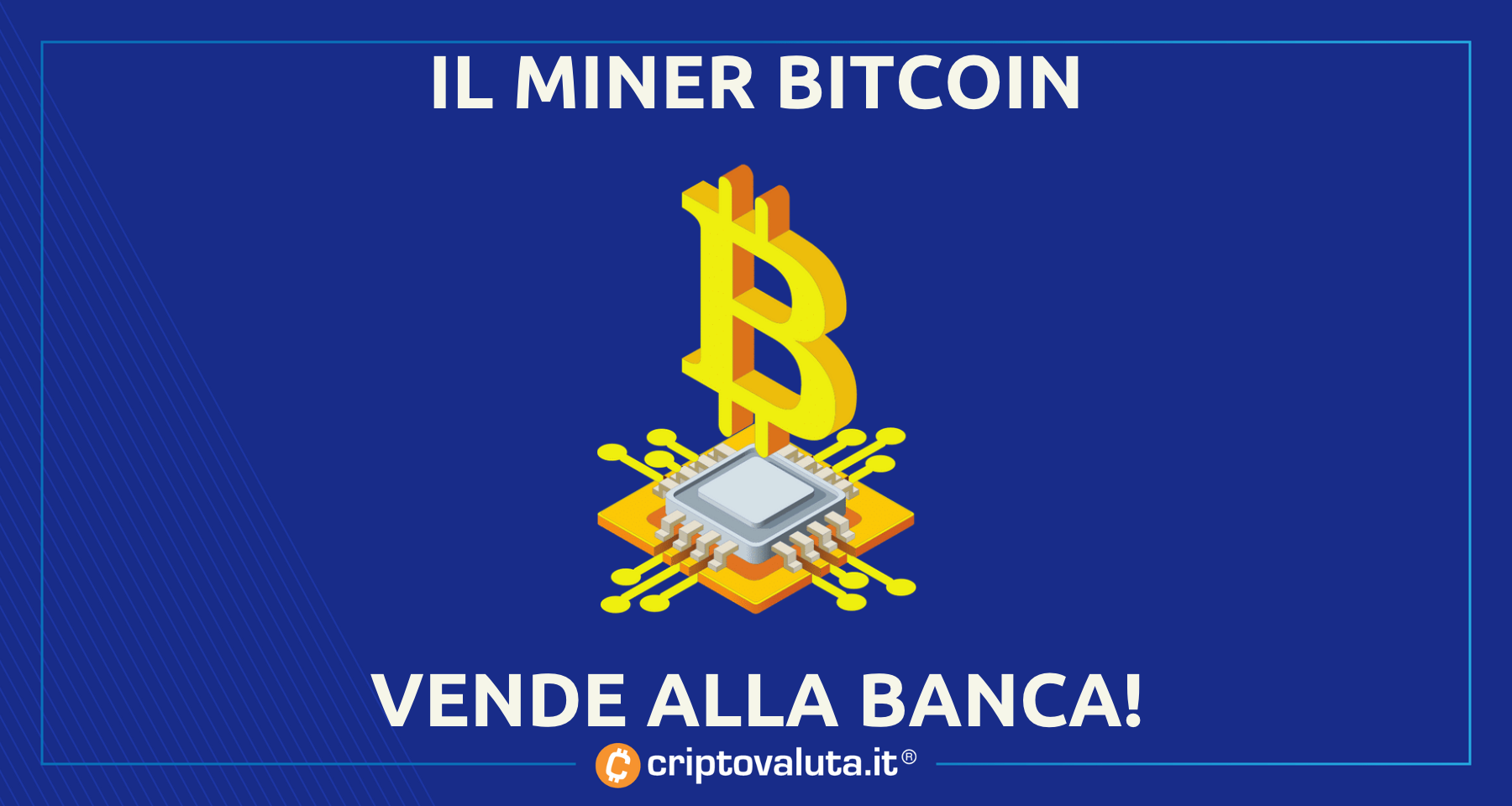 Il miner BITCOIN in CRISI si SALVA | La banca diventa... - Criptovaluta.it®