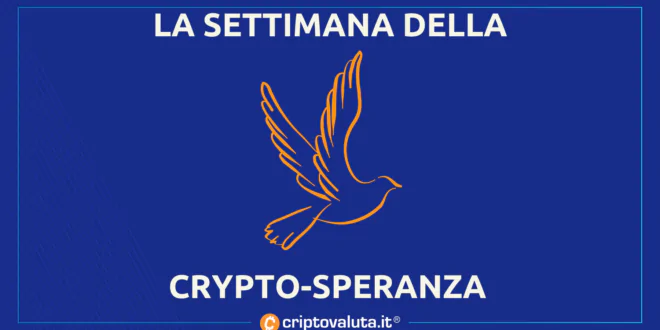 Crypto speranza settimana