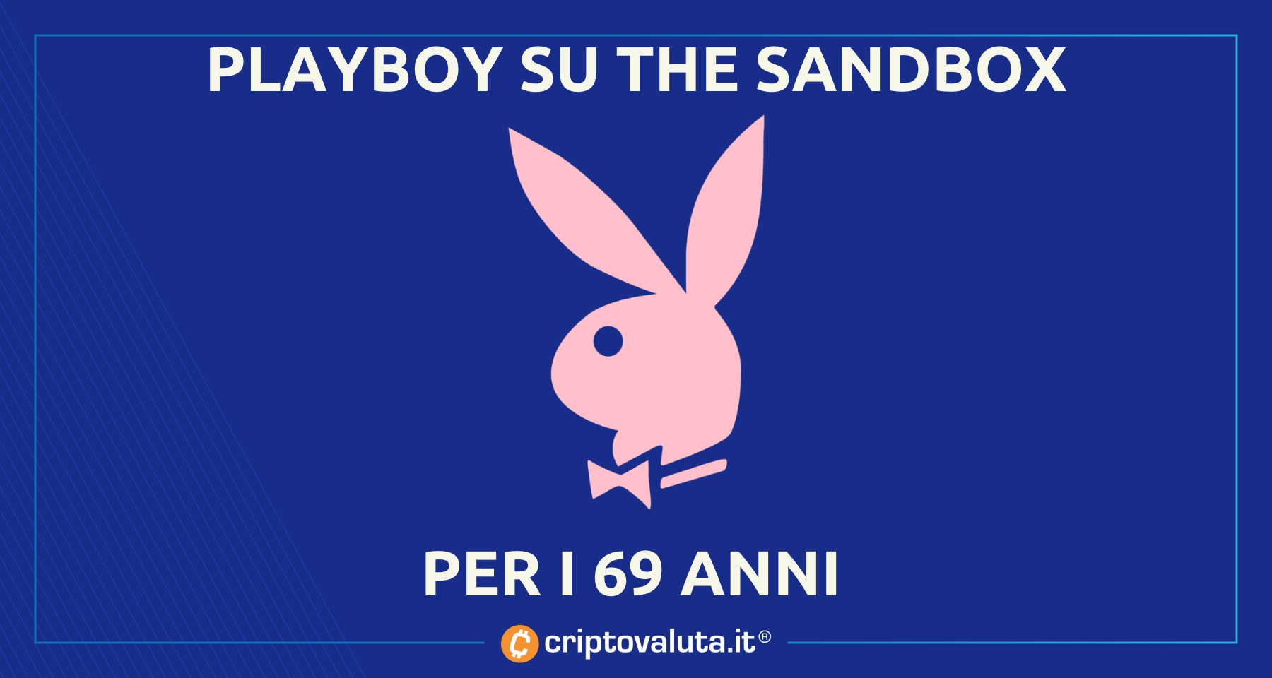 Playboy festeggia 69 anni su The Sandbox | Ottime news per SAND