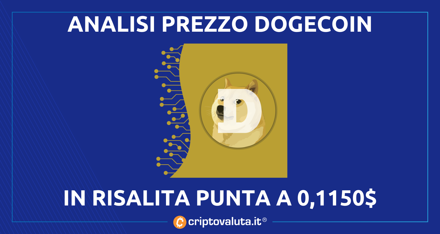 Dogecoin: sale sulle attese di Musk | DOGE punta resistenza a 0,11100$