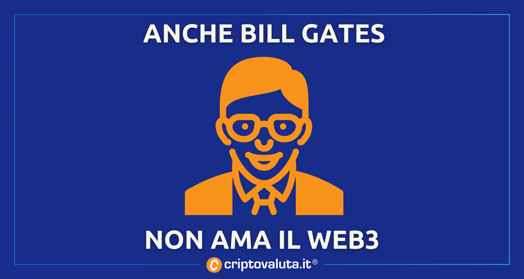 Il Web3? Si è fatto un altro nemico! | Bill Gates CONTRO!