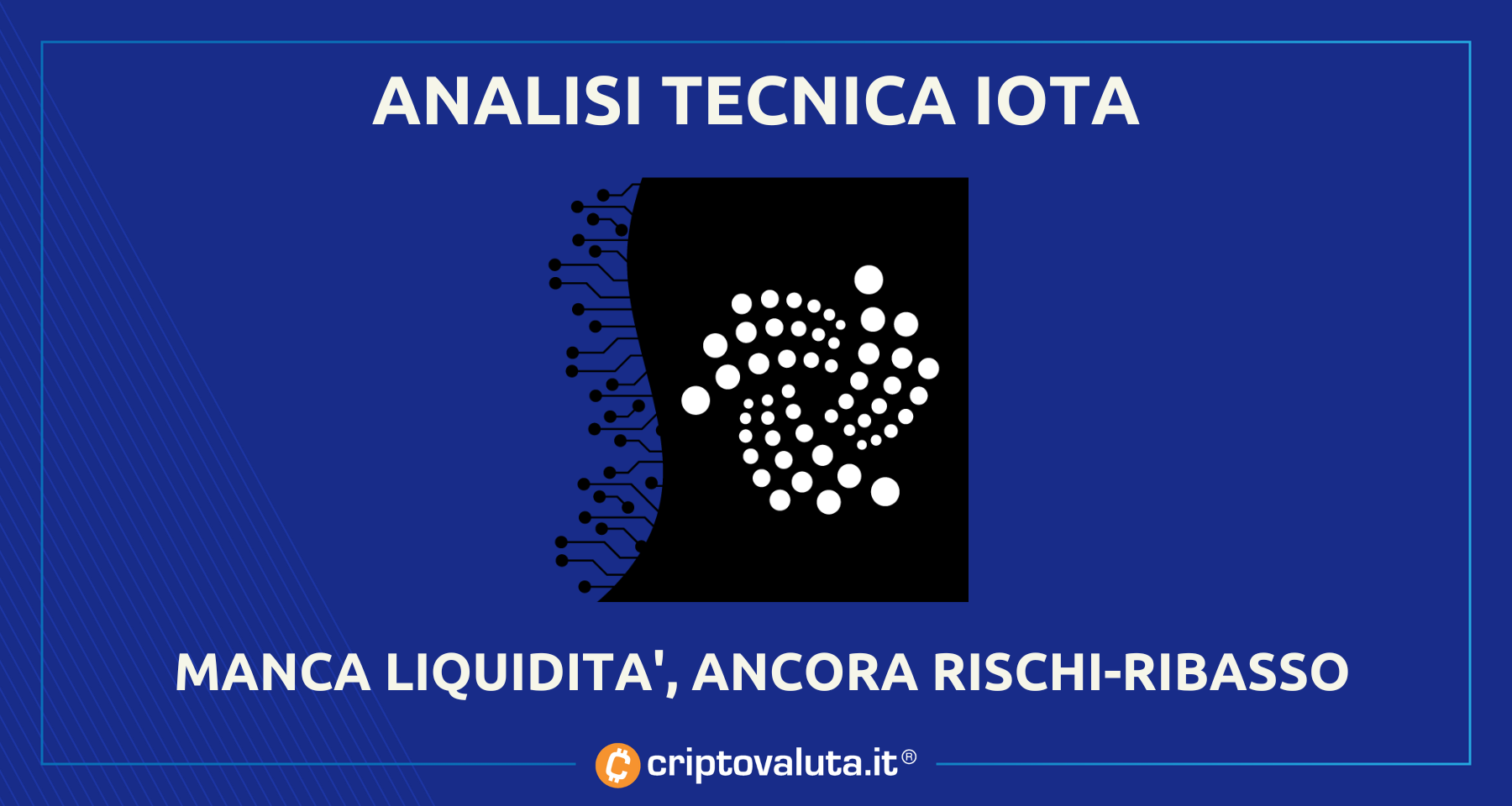 Analisi prezzo IOTA | Forte rischio discesa sotto 0.1000$