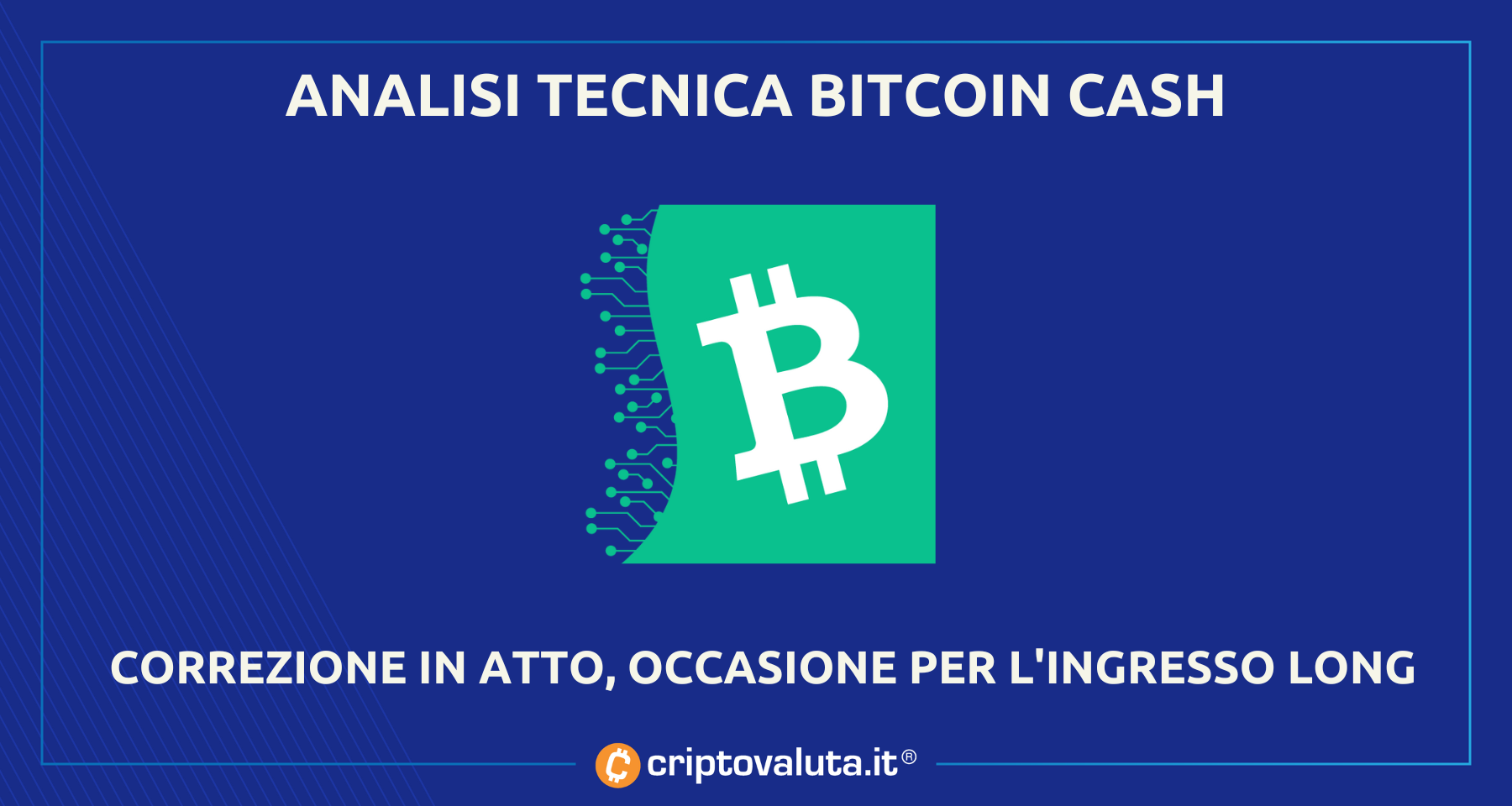 Analisi prezzi Bitcoin Cash | Target 136$, prudenza ai 107$
