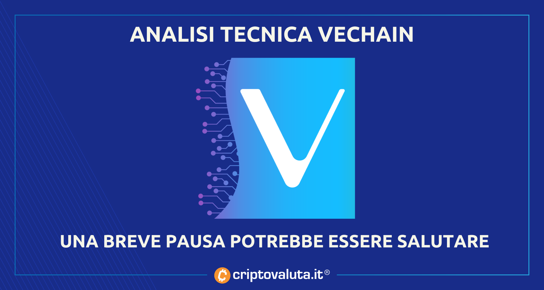 Analisi VeChain | Long solo su ritorni a $ 0.0216