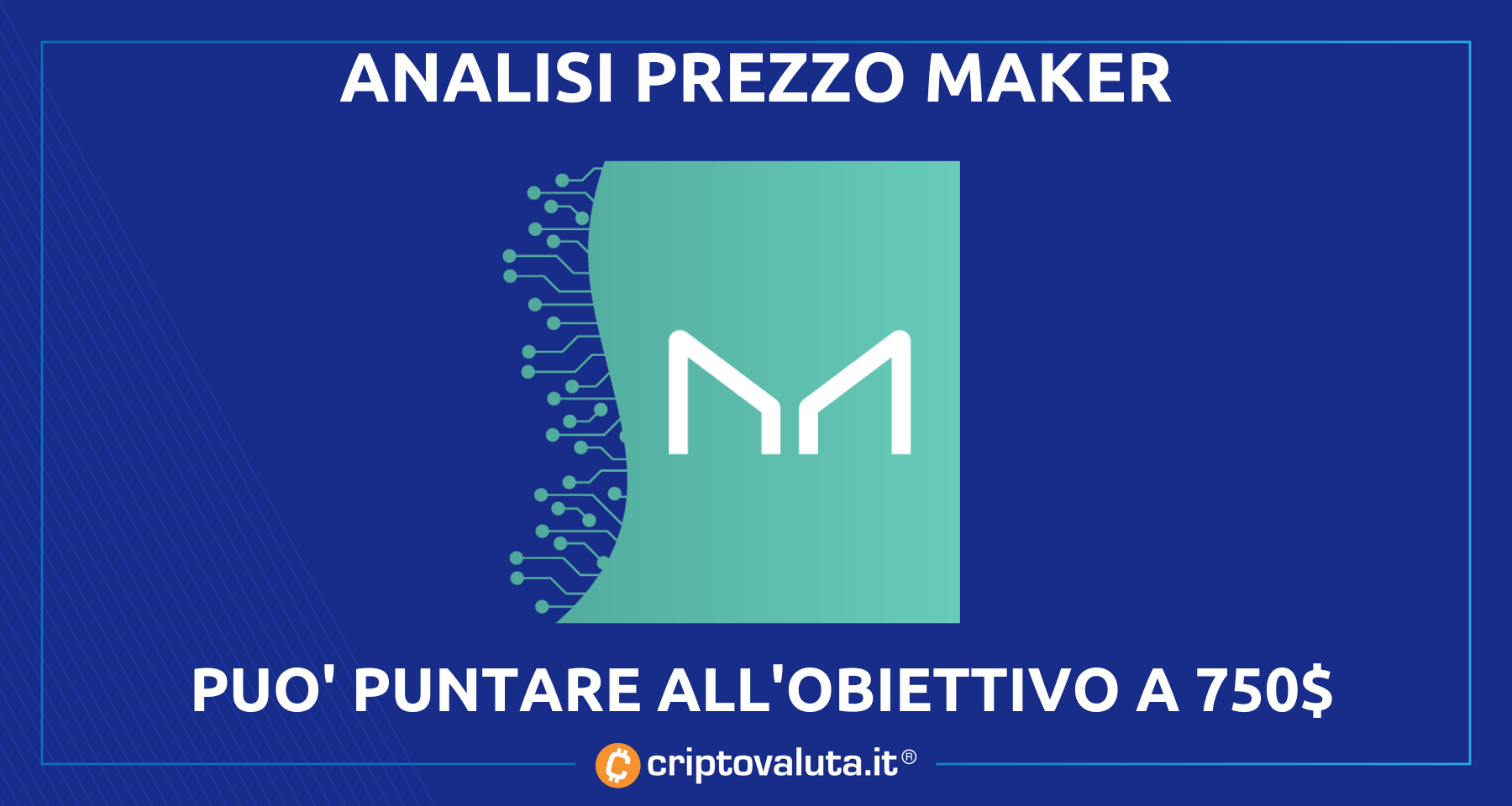 Analisi prezzo MakerDAO: in rialzo ha preso la prima resistenza | Supporto a 585$