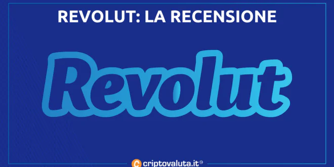 MAIN REVOLUT RECENSIONE DI CRIPTOVALUTA.IT