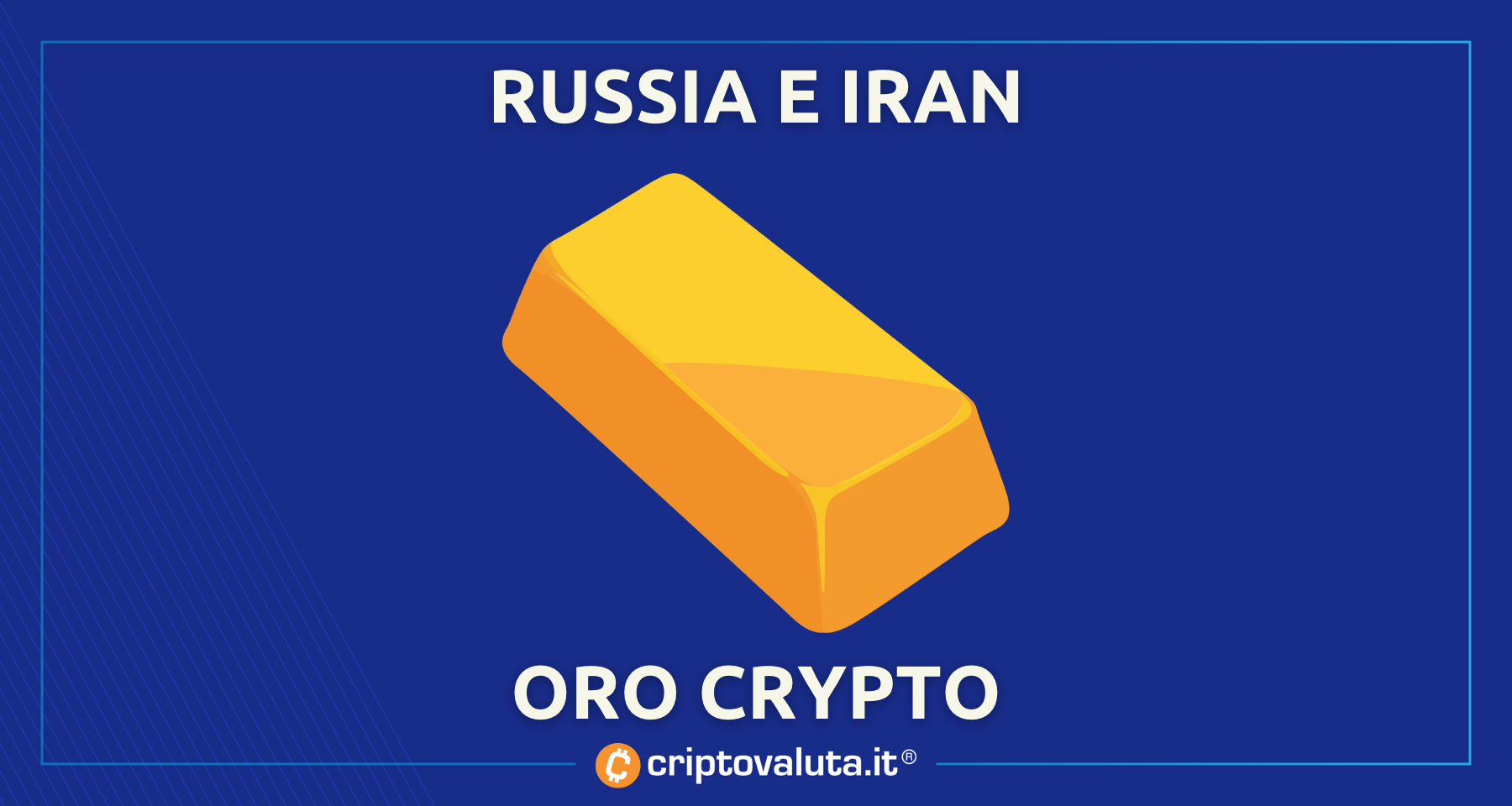 Crypto: standard aureo di Russia e Iran | Nasce il token... persico?