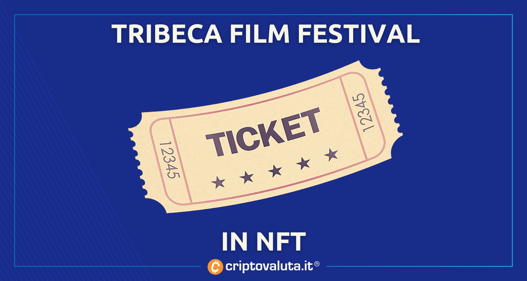 Tribeca Film Festival: biglietti in NFT | collaborazione con OKX