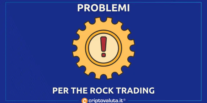 Problemi per The Rock Trading prelievi