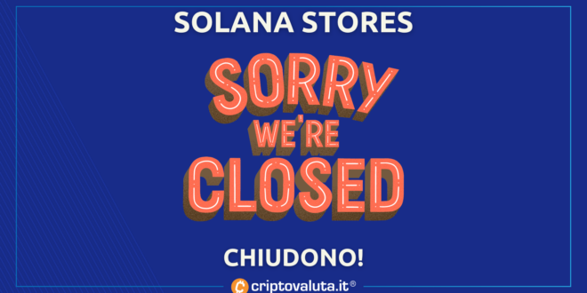 Solana Stores chiudono